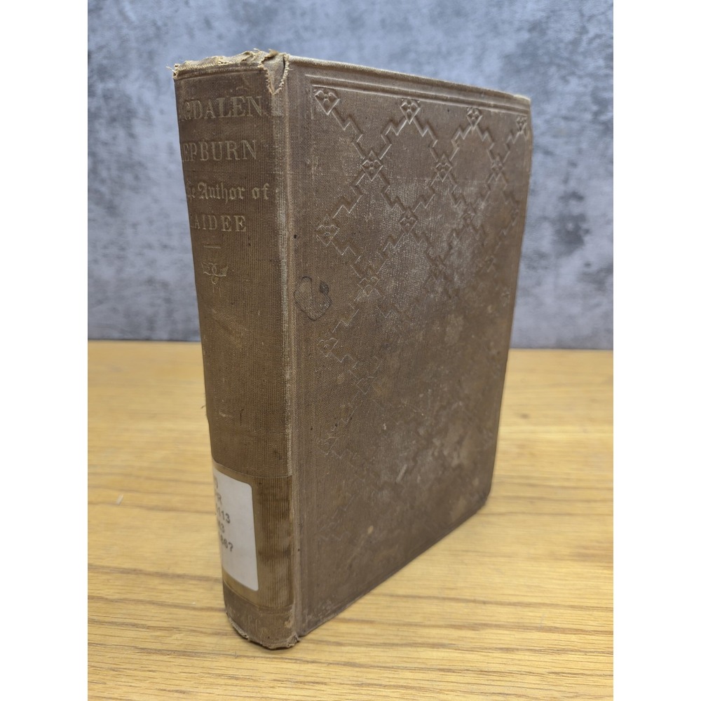 OLYPHANT Mrs / Magdalen Hepburn A Story of The Scottish Reformation 1st ed 1860